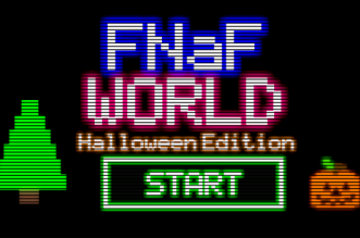 FNAF World Halloween Edition (Troll Edition)