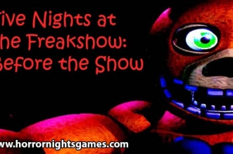 Five Nights at the Freakshow: Before the Show