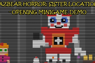 azbear Horror: Sister Location - Opening Minigame Demo